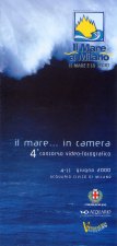 4°Concorso video-fotografico Il Mare… in Camera 2000 – immagine 1